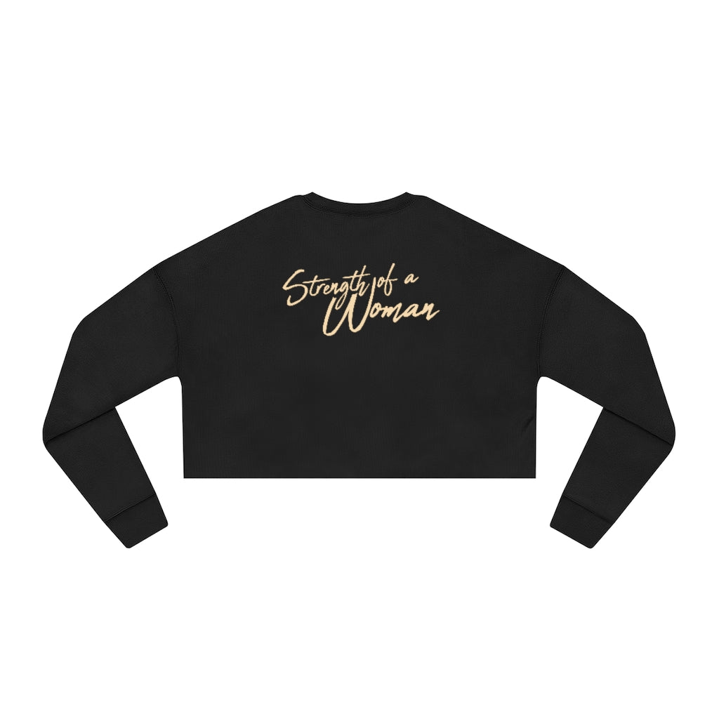 Strength of a Woman Cropped Sweatshirt